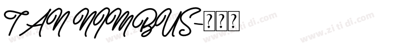 TAN NIMBUS字体转换